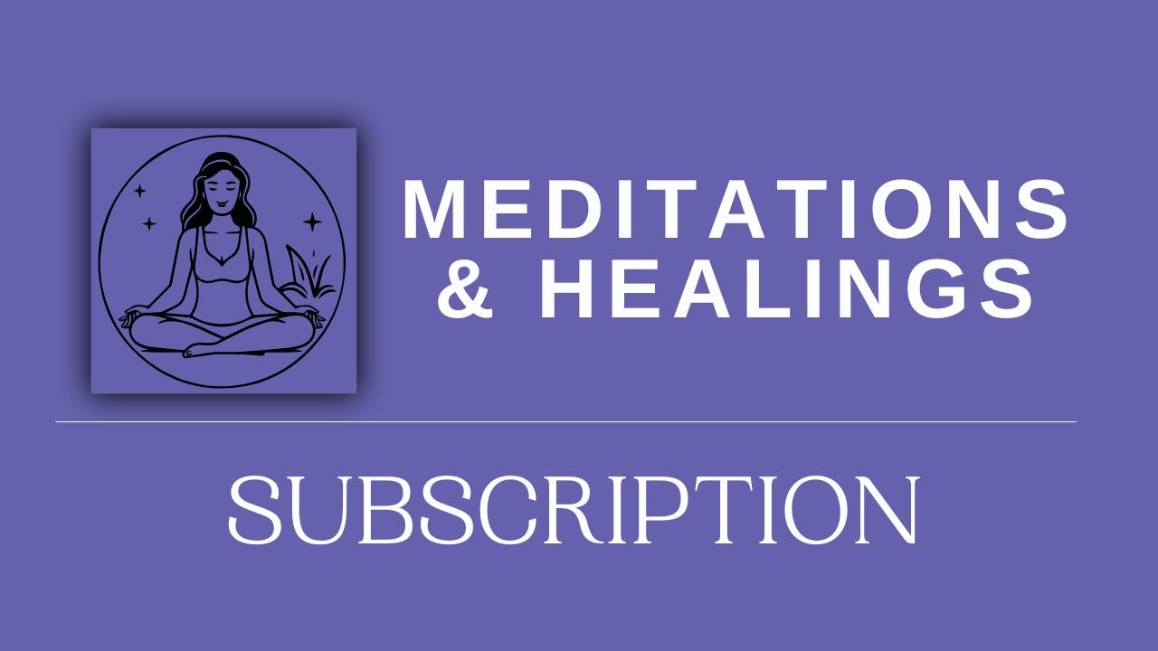 Meditations & Healings